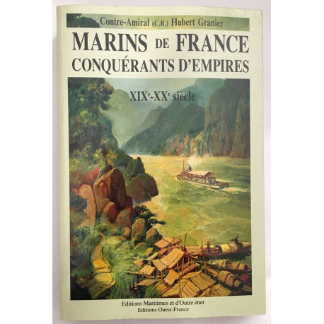 Marins de France conquérants d'empires