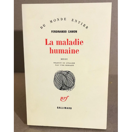 La Maladie humaine: Récit