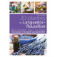 20 plantes du Languedoc-Roussillon : Tout pour se soigner au quotidien