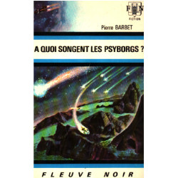 A quoi songent les psyborgs