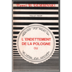 L'Endettement de la Pologne ou les Limites d'un système