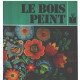 Le bois peint