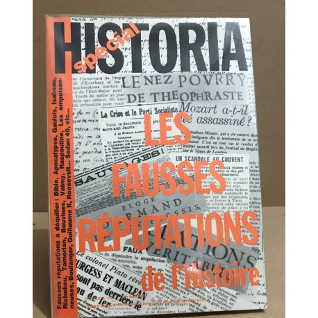 Historia spécial n° 445 / les fausses réputations de l'histoire