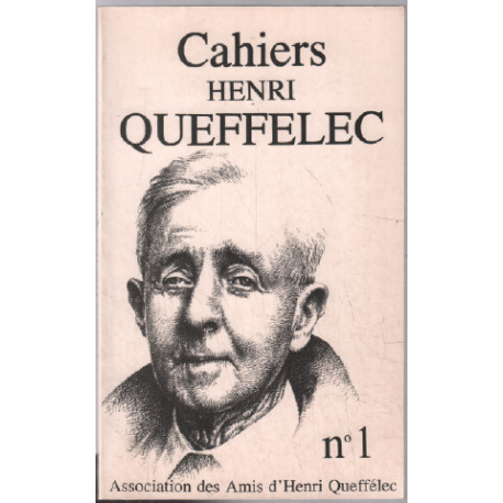 Henri queffélec / cahiers n°1