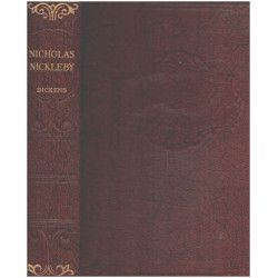 The life and adventures of Nicholas Nickleby / illustrated by Phiz