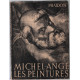 Michel-Ange : les peintures (145 planches pleine page))