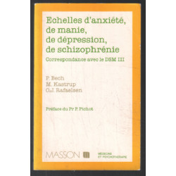 ECHELLES D'ANXIETE DE MANIE DE DEPRESSION DE SCHIZOPHRENIE....