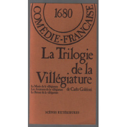 La trilogie de la villégiature