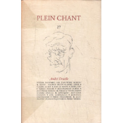 Plein chant n° 27 / andré druelle