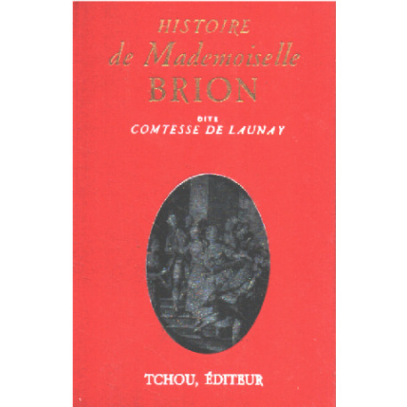 Histoire de mademoiselle Brion dite comtesse de launay