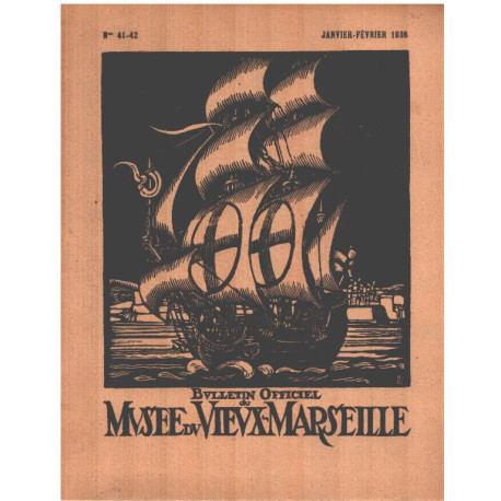 Bulletin officiel du musée du vieux-Marseille n° 41-42 / janvier...