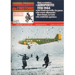 Connaissance de l'histoire n° 18 / aeroportés 1918-1944