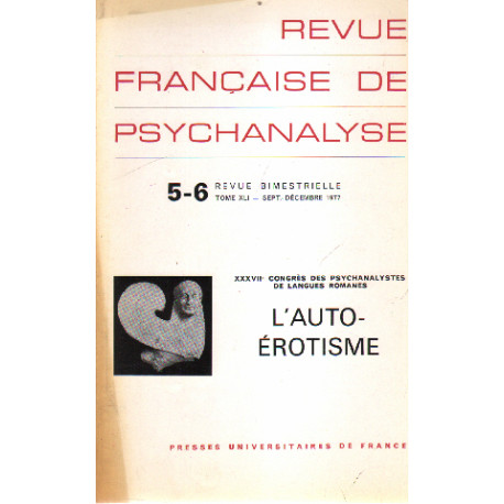 Revue francaise de psychanalyse Tome XLI 5-6