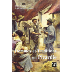 Hommes et Traditions en Picardie