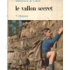 Le vallon secreet