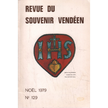 Revue du Souvenir Vendéen. Trimestrielle n° 129