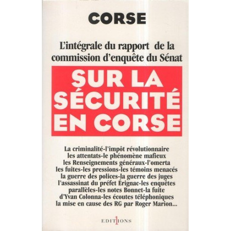 Corse : l'intégrale du rapport d'enquête du Sénat sur la securite...