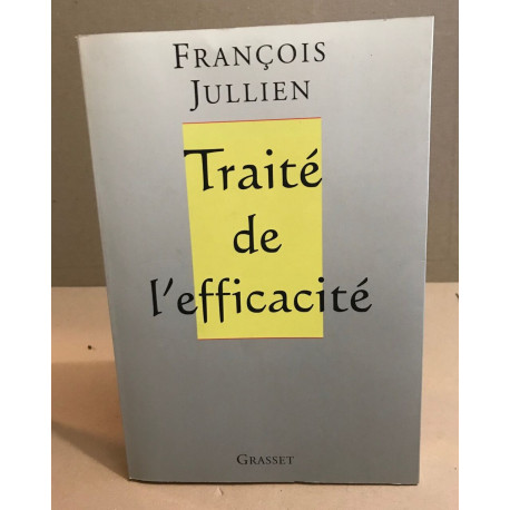 Traité de l'efficacité