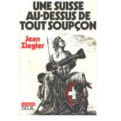 Une suisse au dessus de tout soupçon