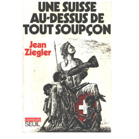 Une suisse au dessus de tout soupçon