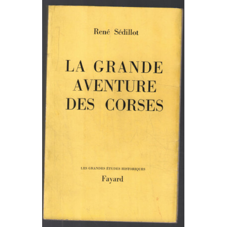 La grande aventure des corses