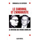 Le Cardinal et l'Hindouiste. Le Mystère des frères Daniélou