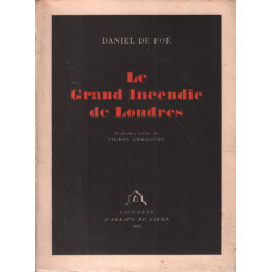 Le grand incendie de Londres / traduction inédite de Pierre Cerdagne