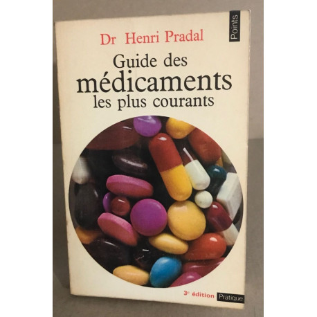 Guides médicaments les pluq courants