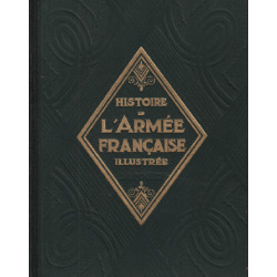 L'histoire de l'armée francaise illustrée