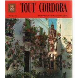 Tout cordoba/ 120 photographies en couleur