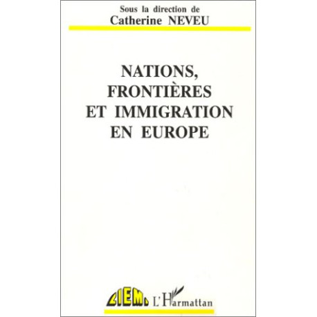 Nations frontières et immigration en Europe