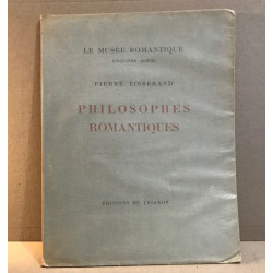 Le musée romantique /cinquième serie / philosophes romantiques/...