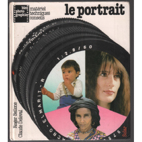 Le portrait / materiel techniques conseils