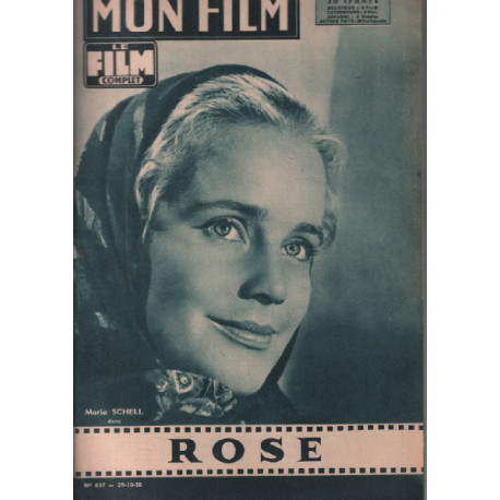 Rose / revue mon film n° 637 maria schell