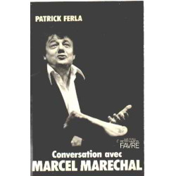 Conversation avec marcel marechal