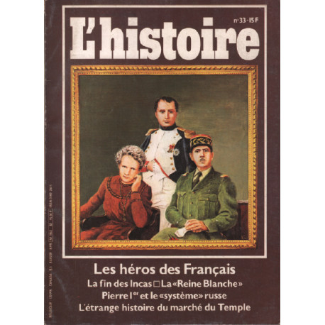 L'histoire n° 33 / dossier : les heros des français