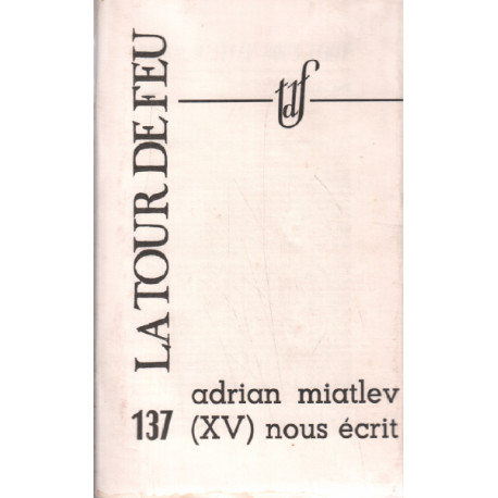 La tour de feu n° 137 XV ) adian mitlaev nous ecrit