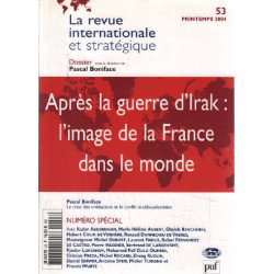 Apres la guerre d'irak : l'image de la france dans le monde