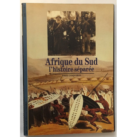 Afrique du sud : l' histoire séparée