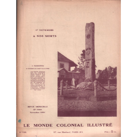 Le monde colonial illustré n° 135 / a fianarantsoa : le monument...