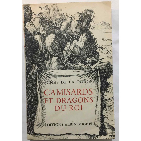 Camisards et dragons du roi (avec sa carte dépliante)