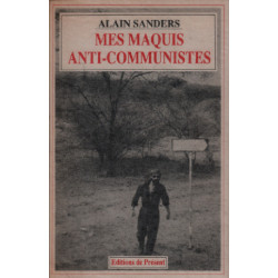 Mes Maquis Anti-Communistes (dedicace)