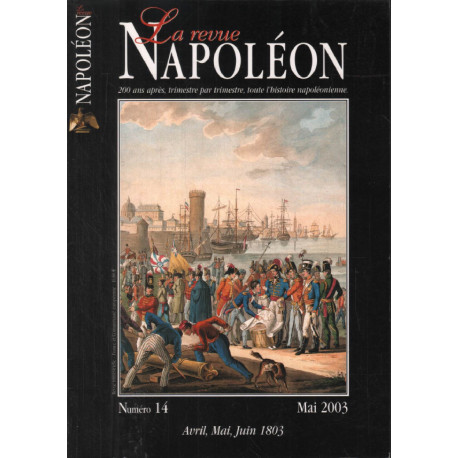 La revue Napoléon n° 14 (avril mai juin 1803)