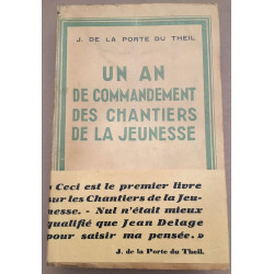 Un An de Commandement des Chantiers de la Jeunesse