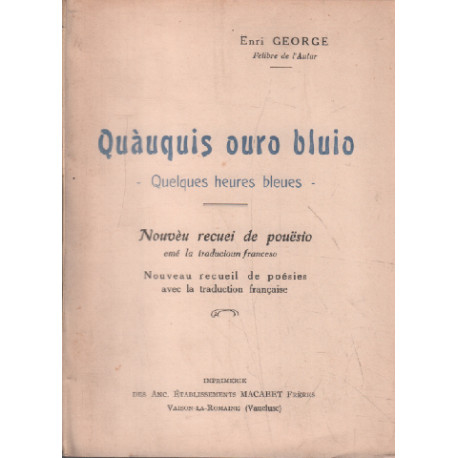 Quàuquis ouro bluio / quelques heures bleues