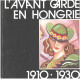 L'avant garde en hongrie 1910-1930