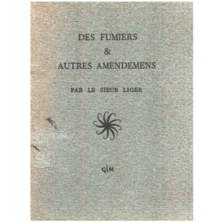 Des fumiers et autres amendemens