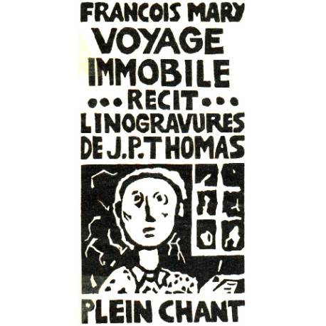 Voyage immobile / linogravures de JP Thomas