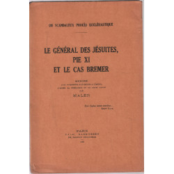 Le général des jésuites pie XI et le cas bremer