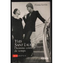 Yves Saint Laurent : l'homme couleur de temps